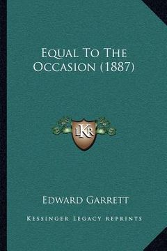 portada equal to the occasion (1887) (en Inglés)
