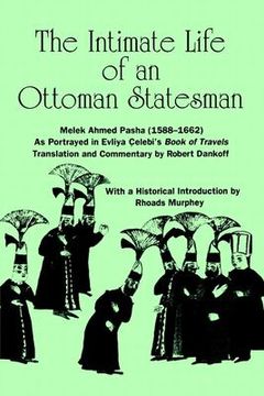 portada intimate life ottoman st: as portrayed in evliya celebi's book of travels (seyahat-name) (en Inglés)