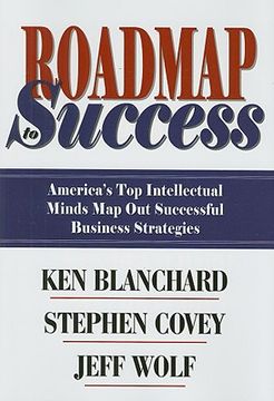 portada roadmap to success: america's top intellectual minds map out successful business strategies