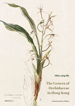 portada The Genera of Orchidaceae in Hong Kong: Commemorative Edition (Hardback)