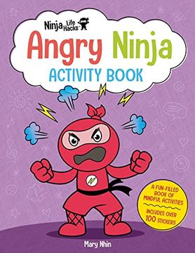 portada Ninja Life Hacks: Angry Ninja Activity Book: (Mindful Activity Books for Kids, Emotions and Feelings Activity Books, Anger Management Workbook, Social. For Kids, Social Emotional Learning) (en Inglés)