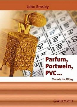 portada Parfum, Portwein, pvc. Chemie im Alltag (Erlebnis Wissenschaft) (en Alemán)