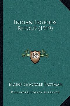 portada indian legends retold (1919) (en Inglés)