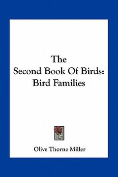portada the second book of birds: bird families (en Inglés)