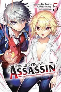 portada The World's Finest Assassin Gets Reincarnated in Another World as an Aristocrat, Vol. 5 (Manga) (en Inglés)