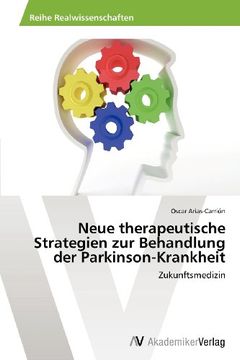 portada Neue therapeutische Strategien zur Behandlung der Parkinson-Krankheit