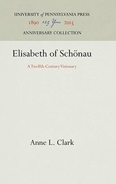 portada Elisabeth of Schonau: A Twelfth-Century Visionary (The Middle Ages Series) (en Inglés)