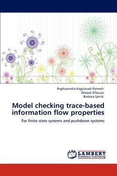 portada model checking trace-based information flow properties (en Inglés)