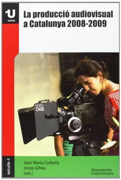 portada La producció audiovisual a Catalunya, 2008-2009