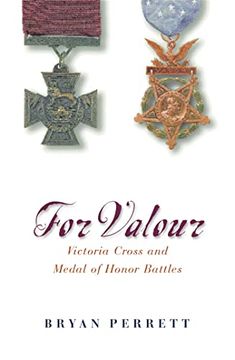 portada For Valour: Victoria Cross and Medal of Honor Battles (Cassell Military Paperbacks) (en Inglés)