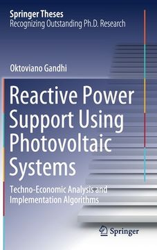 portada Reactive Power Support Using Photovoltaic Systems: Techno-Economic Analysis and Implementation Algorithms (en Inglés)