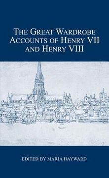 portada the great wardrobe accounts of henry vii and henry viii