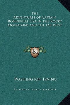 portada the adventures of captain bonneville usa in the rocky mountains and the far west (in English)