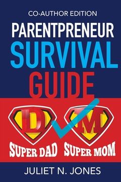 portada Parentpreneur Survival Guide: Co - Author Edition (in English)