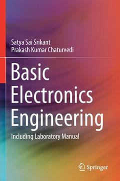 portada Basic Electronics Engineering: Including Laboratory Manual (en Inglés)