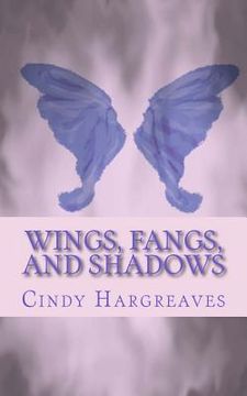 portada Wings, fangs, and shadows (en Inglés)