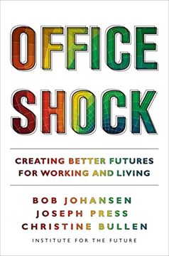 portada Office Shock: Creating Better Futures for Working and Living (in English)