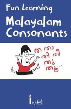 portada Fun Learning Malayalam Consonants: Learning the 36 Malayalam Consonants Made Super Easy for Kids (in English)