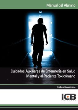portada Manual Cuidados Auxiliares de Enfermería en Salud Mental y al Paciente Toxicómano