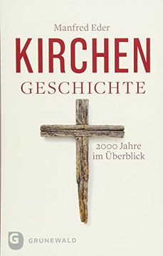 portada Kirchengeschichte: 2000 Jahre im Überblick (en Alemán)
