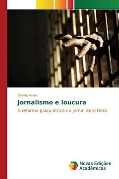 portada Jornalismo e loucura (en Portugués)