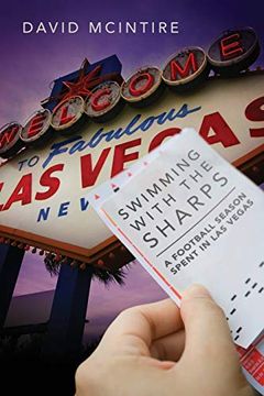 portada Swimming With the Sharps: A Football Season Spent in las Vegas (in English)