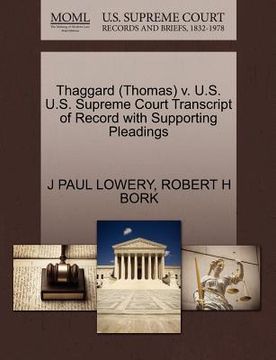 portada thaggard (thomas) v. u.s. u.s. supreme court transcript of record with supporting pleadings