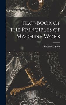 portada Text-book of the Principles of Machine Work (en Inglés)