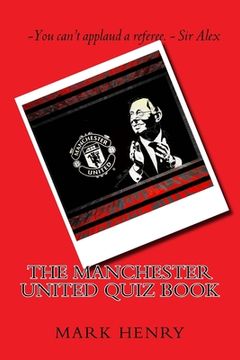 portada Manchester United Quiz Book (en Inglés)