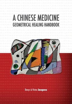 portada A Chinese Medicine Geometrical Healing Handbook