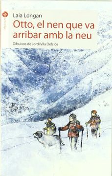 portada Otto, el nen que va Arribar amb la neu (in Catalá)