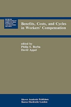 portada benefits, costs, and cycles in workers compensation (en Inglés)