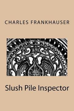 portada slush pile inspector (en Inglés)