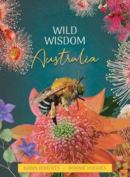portada Wild Wisdom Australia: 44 Full Colour Cards & 108Pp Guidebook (en Inglés)