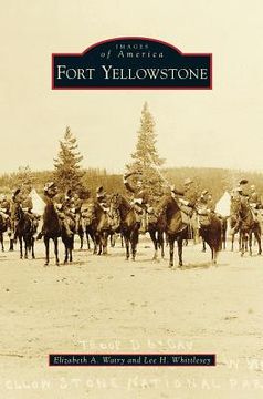 portada Fort Yellowstone (en Inglés)
