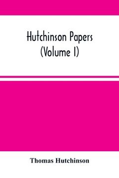 portada Hutchinson Papers (Volume I) (en Inglés)
