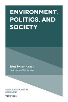 portada Environment, Politics and Society: 25 (Research in Political Sociology) (en Inglés)