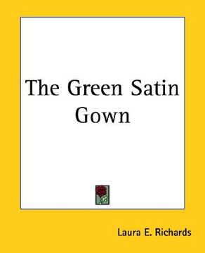 portada the green satin gown (in English)