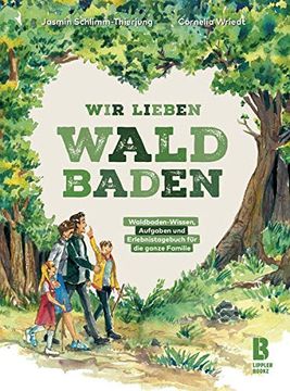 portada Wir Lieben Waldbaden: Waldbaden-Wissen, Aufgaben und Erlebnistagebuch für die Ganze Familie (in German)