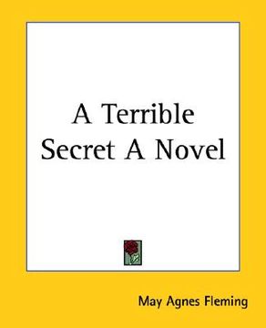 portada a terrible secret a novel (en Inglés)
