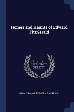 portada Homes and Haunts of Edward FitzGerald (en Inglés)