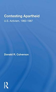 portada Contesting Apartheid: U. S. Activism, 1960-1987 (en Inglés)