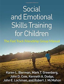 portada Social and Emotional Skills Training for Children: The Fast Track Friendship Group Manual