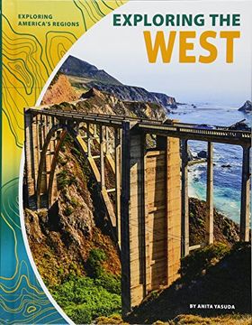 portada Exploring the West (Exploring America's Regions)