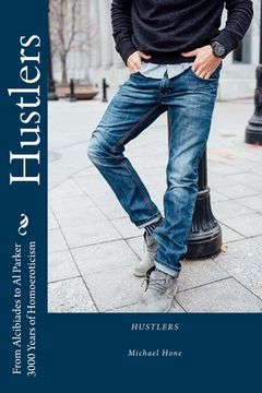 portada Hustlers: From Alcibiades to Al Parker/3000 Years of Homoeroticism (en Inglés)