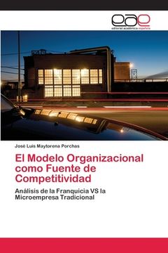 portada El Modelo Organizacional Como Fuente de Competitividad (in Spanish)