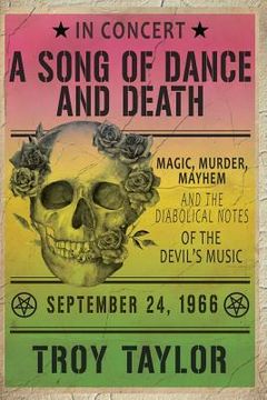 portada A Song of Dance and Death: Magic, Murder, Mayhem and the Diabolical Notes of the Devil's Music