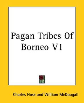 portada pagan tribes of borneo v1 (en Inglés)