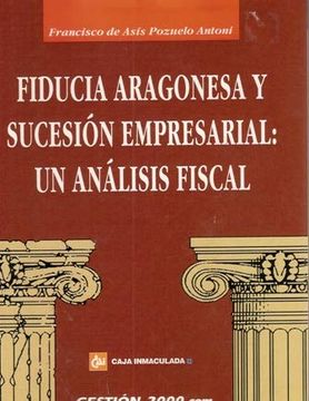 portada Fiducia Aragonesa y Sucesión Empresarial: Un Análisis Fiscal