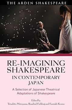 portada Re-Imagining Shakespeare in Contemporary Japan: A Selection of Japanese Theatrical Adaptations of Shakespeare (en Inglés)